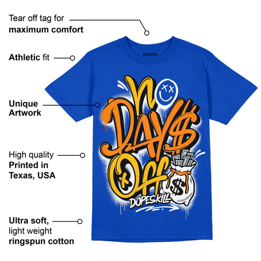 Royal Blue Collection DopeSkill Royal Blue T-shirt No Days Off Graphic