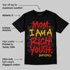 Red Collection DopeSkill T-Shirt Mom, I Am A Rich Youth Graphic