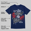 Midnight Navy 1s DopeSkill Navy T-shirt No Money No Love Typo Graphic