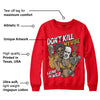Red Thunder 4s DopeSkill Red Sweatshirt Don't Kill My Vibe Graphic
