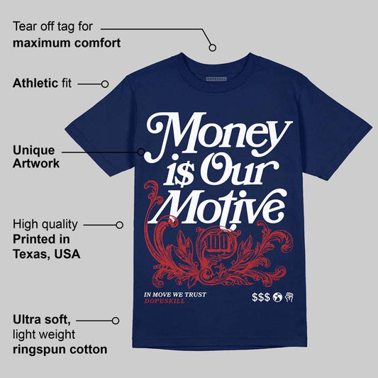 Midnight Navy 1s DopeSkill Navy T-shirt Money Is Our Motive Typo Graphic