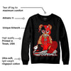 Satin Bred 1s DopeSkill Sweatshirt Greatest Graphic