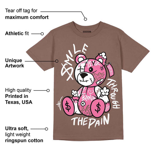 Dunk Smokey Mauve Playful Pink White Brown DopeSkill Brown Savana T-shirt Smile Through The Pain Graphic