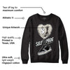 Black Cement 1s Low OG DopeSkill Sweatshirt Self Made Graphic