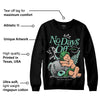 Green Glow 1s DopeSkill Sweatshirt New No Days Off Graphic