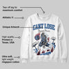 Storm Blue 1s 2025 DopeSkill Sweatshirt Cant Lose Graphic