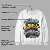 Blue Grey 13s DopeSkill Sweatshirt Never Forget Loyalty Graphic