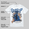 Storm Blue 1s 2025 DopeSkill T-Shirt Money Bag Coming Up Graphic