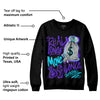 Aqua 6s DopeSkill Sweatshirt Real Ones Move In Silence Graphic