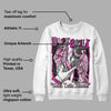 Triple Pink Dunk DopeSkill Sweatshirt Gotta Lotta Means Graphic