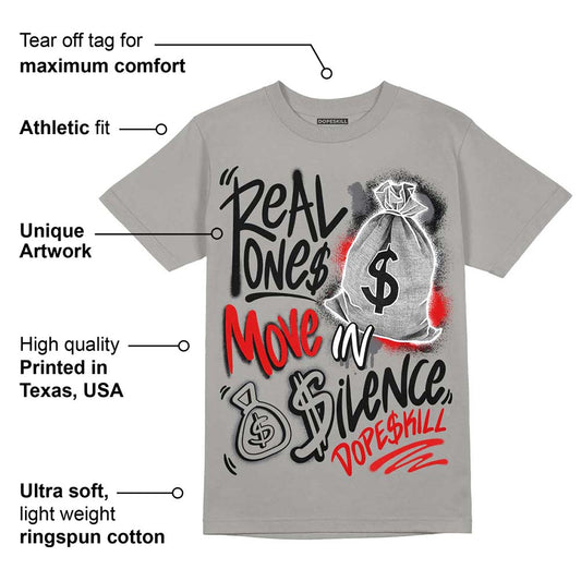 Wet Cement 4s DopeSkill Grey T-shirt Real Ones Move In Silence Graphic