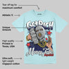 Dunk Glacier Blue DopeSkill Chambray T-shirt Get Rich Graphic