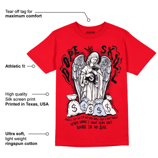 Toro Bravo 6s DopeSkill Varsity Red T-shirt Angels Graphic