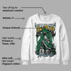 Lucky Green 5s DopeSkill Sweatshirt Life or Die Graphic