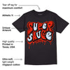 Toro Bravo 6s DopeSkill T-Shirt Super Sauce Graphic