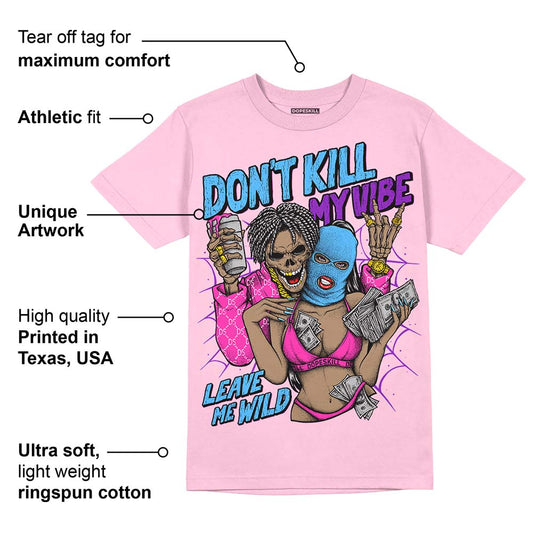 Pink Collection DopeSkill Pink T-shirt Don't Kill My Vibe Graphic
