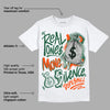 Dunk Low Team Dark Green Orange DopeSkill T-Shirt Real Ones Move In Silence Graphic
