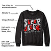 Black Cement 2s DopeSkill Sweatshirt Super Sauce Graphic