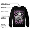 Mauve Off-Noir 2s DopeSkill Sweatshirt Stay It Busy Graphic