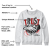 Red Cement 4S DopeSkill Sweatshirt Trust No One Graphic