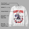 Black Toe 1s DopeSkill Sweatshirt Cant Lose Graphic