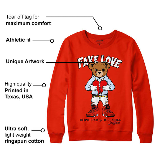 Toro Bravo 6s DopeSkill Varsity Red Sweatshirt Fake Love Graphic