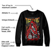 Satin Bred 1s DopeSkill Sweatshirt Life or Die Graphic