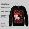 Reverse Infrared 6s DopeSkill Sweatshirt Speak It Graphic