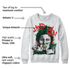 Gorge Green 1s DopeSkill Sweatshirt Hold My Own Graphic