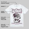 A Ma Maniere x Air 5s DopeSkill T-Shirt Owe It To Yourself Graphic