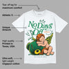 Green Collection DopeSkill T-Shirt New No Days Off Graphic