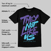 Aqua 6s DopeSkill T-Shirt They Not Like Us Graphic