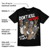 Black and White Collection DopeSkill T-Shirt Don't Kill My Vibe Graphic