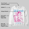 Triple Pink Dunk DopeSkill Sweatshirt All Earned Graphic