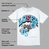 University Blue Toe 1s DopeSkill T-Shirt Loser Lover Graphic