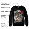 Black and White Collection DopeSkill Sweatshirt Don't Kill My Vibe Graphic