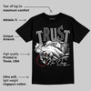 "Black/White" 1s DopeSkill T-Shirt Trust No One Graphic