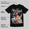 Black Metallic Reimagined 5s DopeSkill T-Shirt New No Days Off Graphic