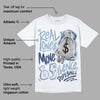 Diffused Blue Sail Grey White 1s DopeSkill T-Shirt Real Ones Move In Silence Graphic