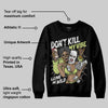 Luminous Green 5s DopeSkill Sweatshirt Don't Kill My Vibe Graphic