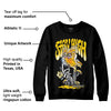 Yellow Ochre 6s DopeSkill Sweatshirt Stay High Graphic