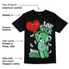Green Glow 1s DopeSkill T-Shirt Love Sick Graphic