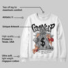 White Cement 4s DopeSkill Sweatshirt Money Bag Coming Up Graphic