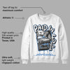 University Blue 5s DopeSkill Sweatshirt Paid In Full Graphic