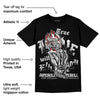 "Black/White" 1s DopeSkill T-Shirt True Love Will Kill You Graphic