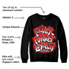 Satin Bred 1s DopeSkill Sweatshirt Never Forget Loyalty Graphic