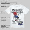 Rare Air 4s DopeSkill T-Shirt Play together, Stay together Graphic