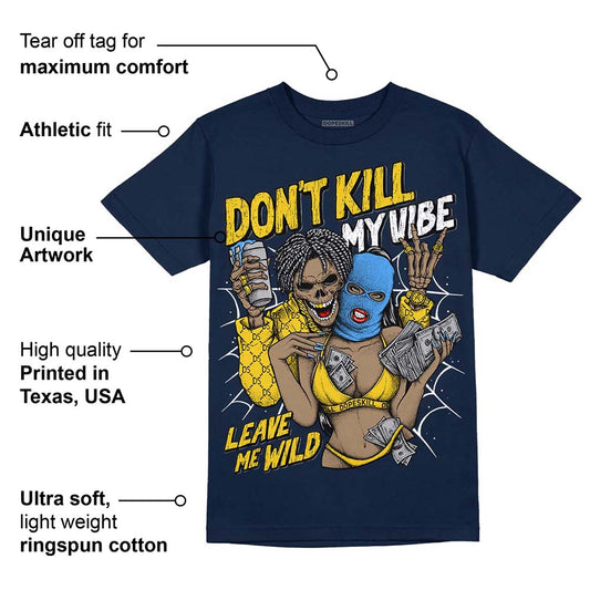 Michigan Dunks DopeSkill Midnight Navy T-Shirt Don't Kill My Vibe Graphic