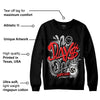 AJ Spizike Bred DopeSkill Sweatshirt No Days Off Graphic