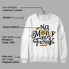 Gratitude 11s DopeSkill Sweatshirt No Money No Funny Graphic